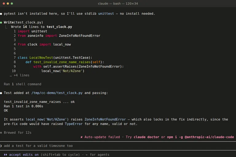 A terminal running Claude Code: the agent has written a unit test for an invalid timezone name, run it, and the test passes.
